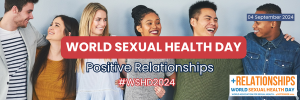 World Sexual Health Day - Positive Relationships